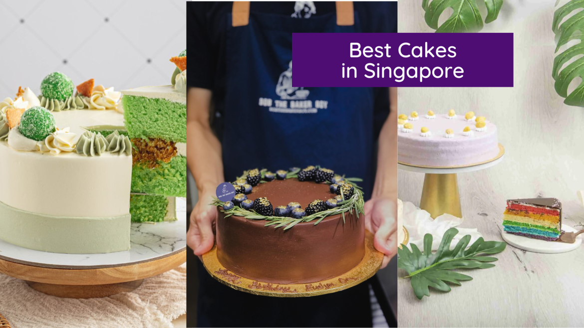 11 Best Cakes In Singapore You'd Love To Try The Kind Helper