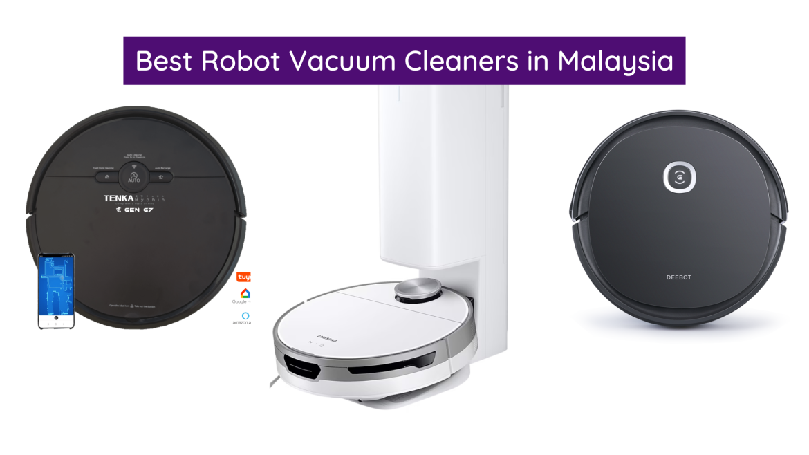 Best Robot Vacuum Cleaners in Malaysia