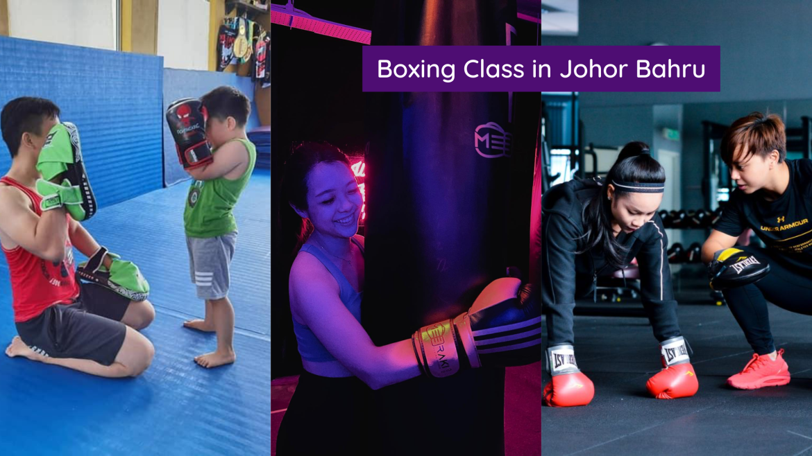 box boxing class in Johor Bahru