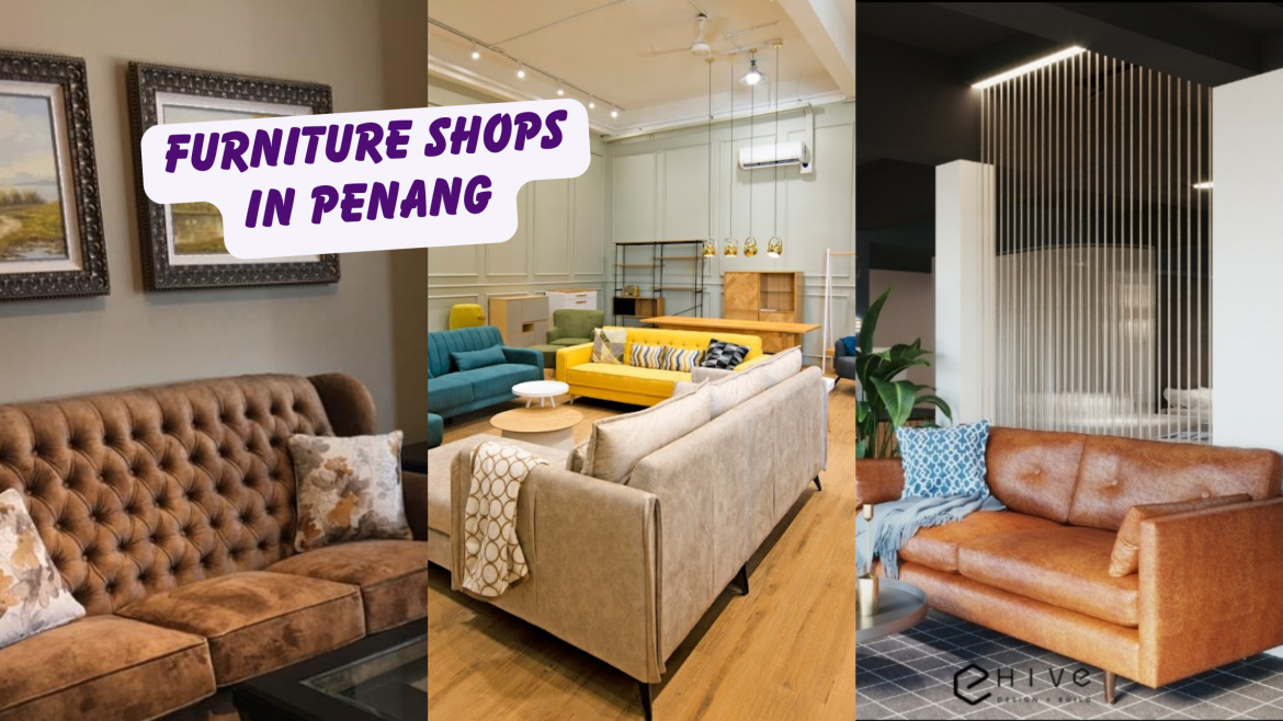 furniture shops in Penang