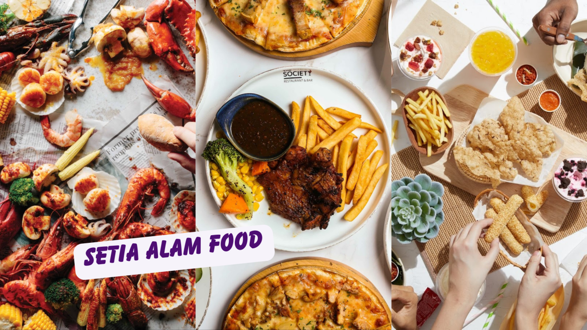 SETIA ALAM FOOD Setia Alam food