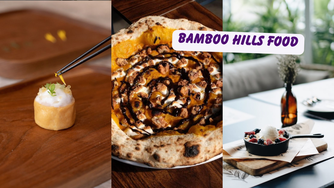 bamboo hills food