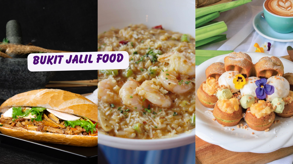 Bukit Jalil food