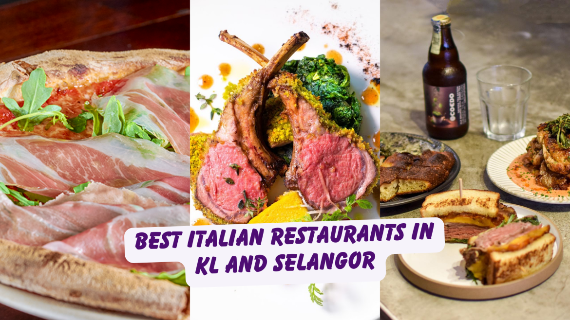best italian restaurants in kl and selangor