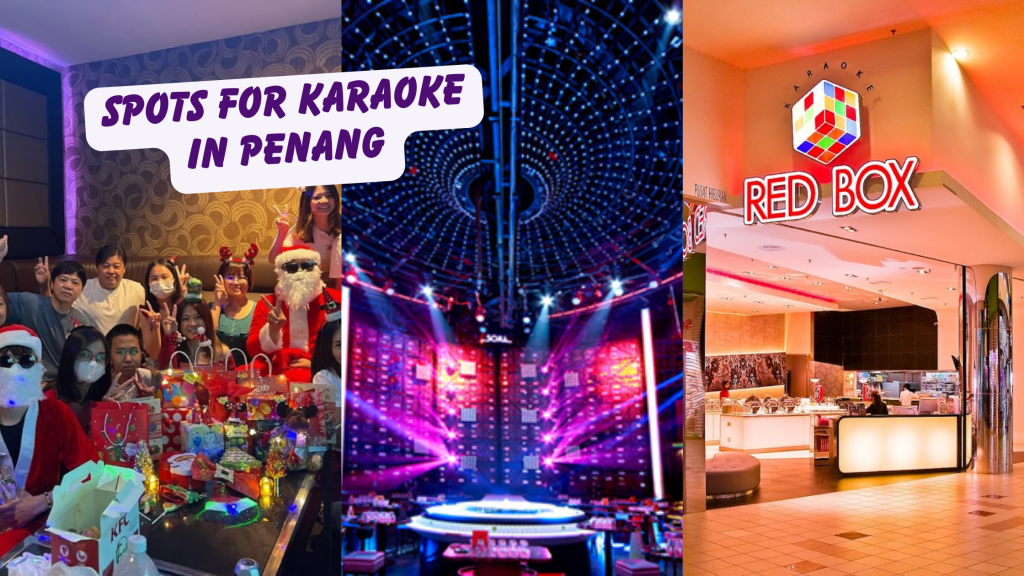 11 Spots For Karaoke In Penang To Sing Your Heart Out The Kind Helper