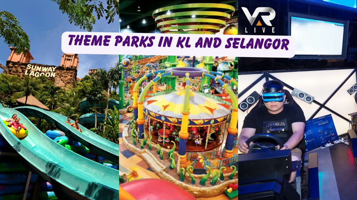 thme theme parks in kl and selangor